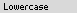 lowercase